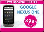 Prixtel commercialise le Google Nexus One 